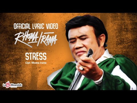 Rhoma Irama - Stress (Official Lyric Video)