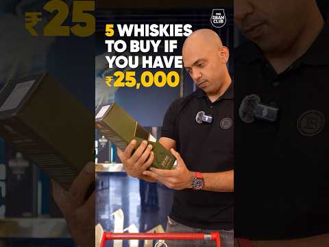Build your Whisky Collection: 5 Exceptional whiskies for ₹25,000 !