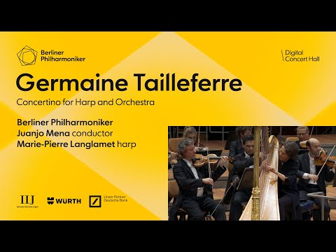 Tailleferre: Concertino for Harp and Orchestra / Langlamet · Mena · Berliner Philharmoniker