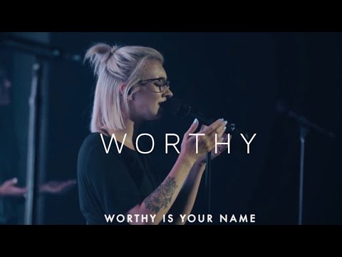 WORTHY // Worship U // ft Anna Sailors 🔥 Best live version