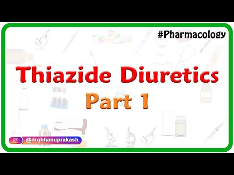 12.Thiazide diuretics part 1 - Renal pharmacology