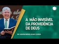 A PROVIDÊNCIA DE DEUS | Rev. Hernandes Dias Lopes | IPP