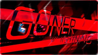 GONER 100% | by Nightning ||