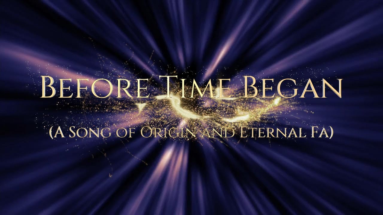 Before Time Began