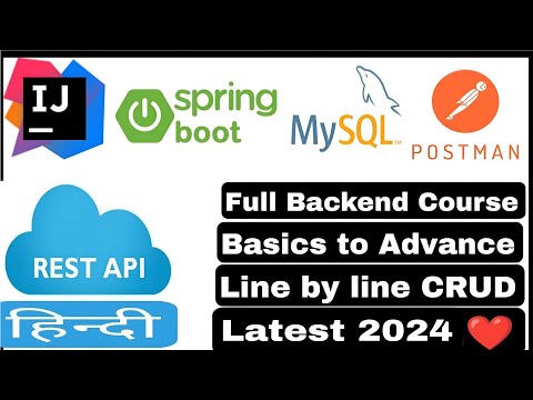 2024🔥Spring boot backend | java Rest API in one video using MySQL+Intellij Idea+ Postman in Hindi 🔥🔥
