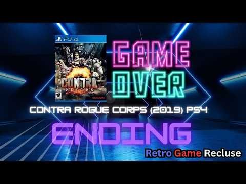 Contra Rogue Corps (2019) Sony Playstation 4 ending PS4 cinematic [Gaming]