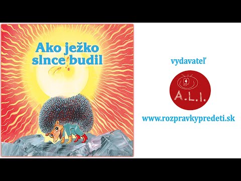 Ako ježko slnce budil - audio rozprávky na počúvanie