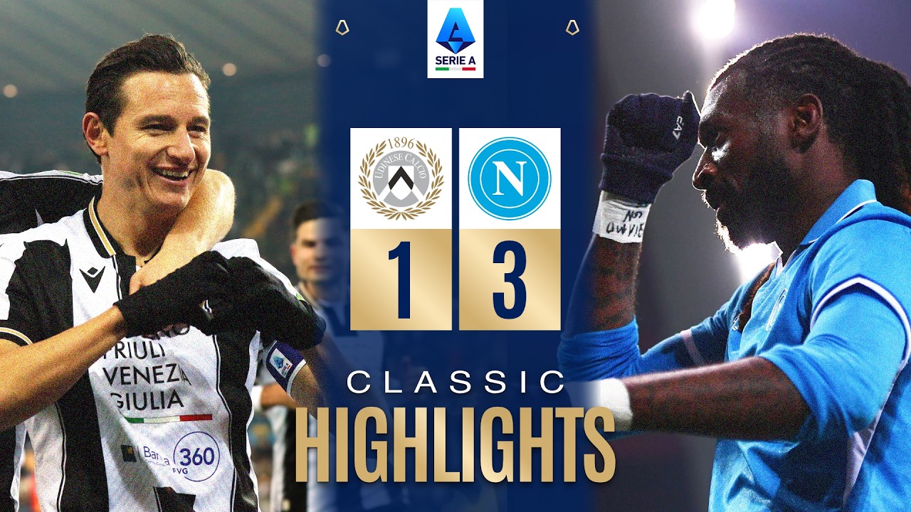 UDINESE-NAPOLI 1-3 | CLASSIC HIGHLIGHTS SERIE A 2024/25