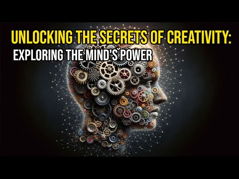 The Psychology of Creativity: Unpacking the Mind's Hidden