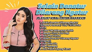 Download lagu Playlist DJ Selain Donatur Dilarang Ngatur - Viral TikTok Mas Kevin - Karena Donatur Dompetku Subur mp3 Download lagu Playlist DJ Selain Donatur Dilarang Ngatur - Viral TikTok Mas Kevin - Karena Donatur Dompetku Subur mp3