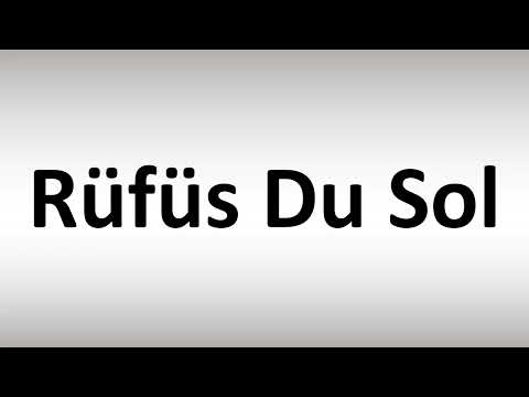 How to Pronounce Rufus Du Sol