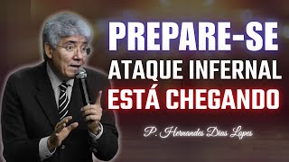 Ataque Infernal: O Que Acontecerá Quando os Demônios Invadirem o Mundo | Hernandes Dias Lopes
