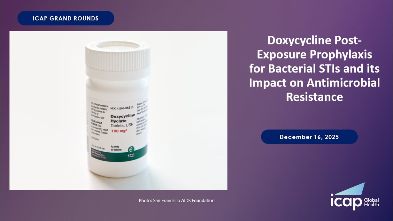 ICAP Grand Rounds: Doxycycline Post-Exposure Prophylaxis for Bacterial STIs and its Impact on AMR