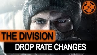 The Division | Loot Drop Rate Changes | Exotic and Classified Gear | Global Event Cache Changes