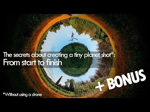 The secrets behind creating a tiny planet effect: From start to finish without using a drone