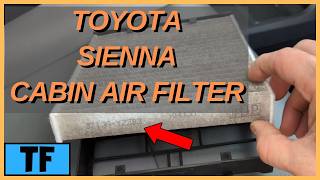 Save $60 Replacing Your Toyota Sienna Cabin Air Filter at Home