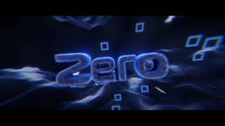 Zero new intro #2