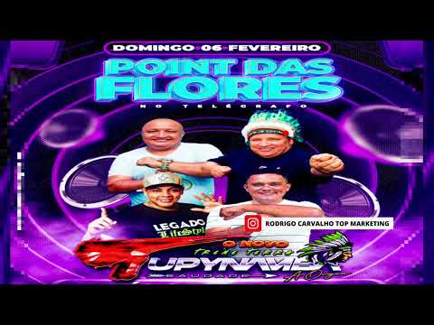 CD AO VIVO TUPINAMBÁ SAUDADE / POINT DAS FLORES / DJ TONINHO / 06.02.2022