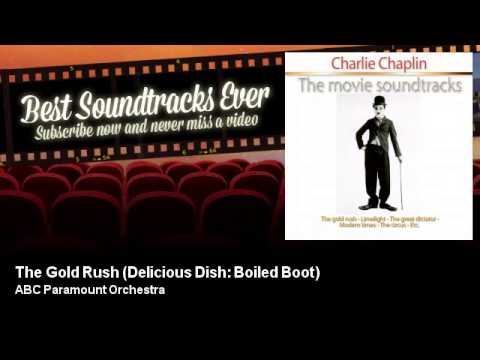 ABC Paramount Orchestra - The Gold Rush - Delicious Dish: Boiled Boot