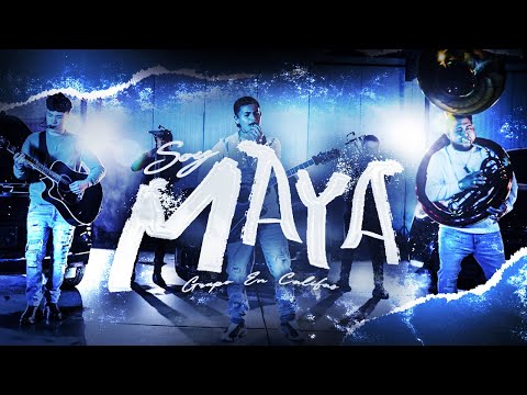Grupo En Califas - Soy Maya