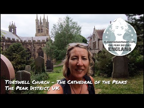 Tideswell Church - The Cathedral of the Peaks, Peak District
