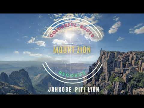 Mount Zion - Piti Lion & Jahkobe (Conscious Reggae / Dub / Roots for Peace - Tempo Riddim)