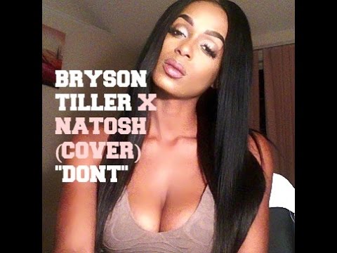 Bryson Tiller-Don't- Natosh Renee