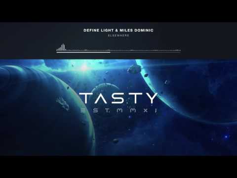 Define Light & Miles Dominic - Elsewhere (Tasty Release)