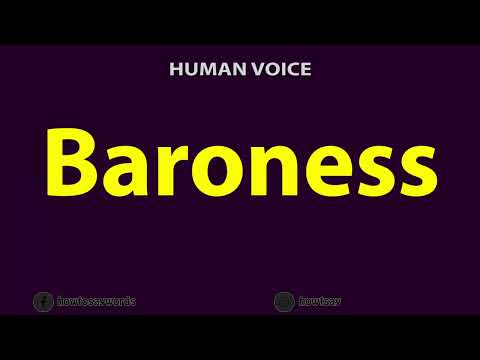 How To Pronounce Baroness