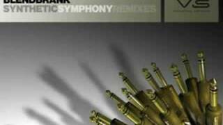 Blendbrank - Synthetic Symphony (Mohawk Remix)