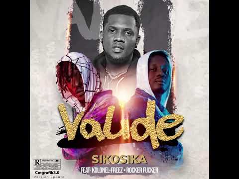 SIKOSIKA feat. KOLONEL FREEZ x ROCKER FUCKER - "Valide"!