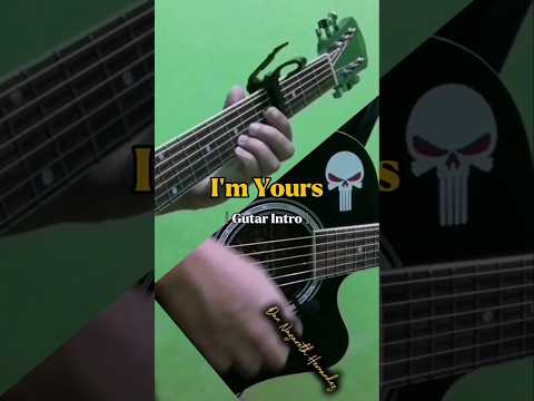 I'm Yours - Jason Mraz (Guitar Intro)