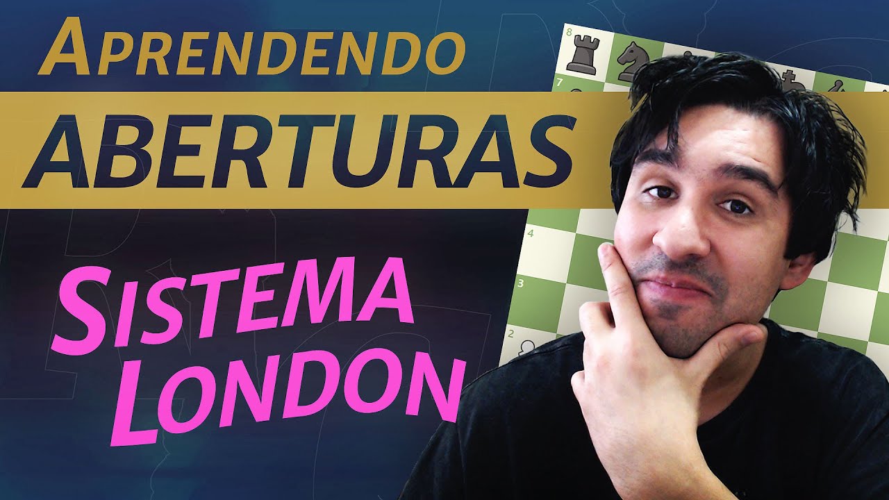 Dominando o Sistema London com 4 Variantes - Aprendendo as Aberturas