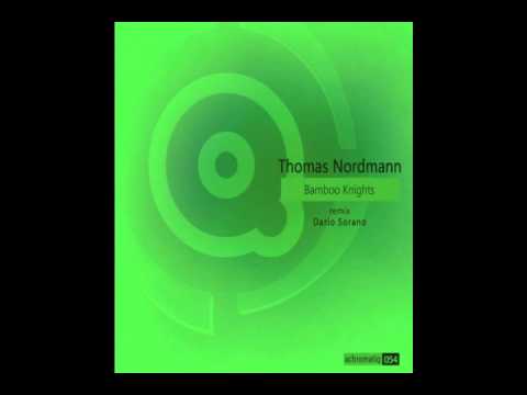 Thomas Nordmann - Bamboo knights (Dario Sorano remix) - Bamboo Knights EP