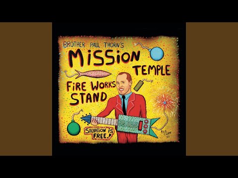 Mission Temple Fireworks Stand - Paul Thorn