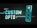 Video 1: Meet Custom Opto