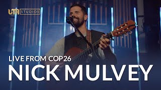 Nick Mulvey Live from COP26 | UMA Entertainment