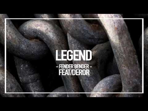 Fender Bender & Deror - Legend