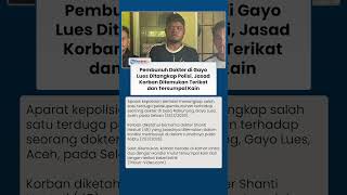 Tampang Pelaku Pembunuhan Dokter Eks Istri Polisi di Gayo Lues Aceh, Pasrah saat Ditangkap Polisi