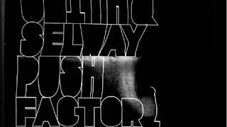 Christian Smith & John Selway - Push Factor