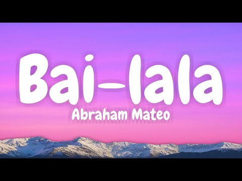Abraham Mateo - BAI-LALA (Lyric Video)