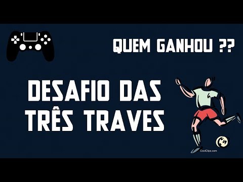 DESAFIO DAS 3 TRAVES
