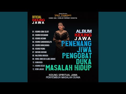 Kidung Jawa Kuno - Penenang Jiwa, Pengobat Duka