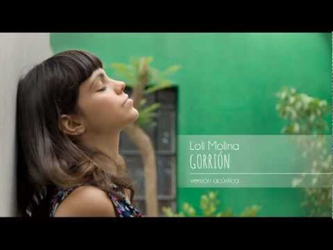 Loli Molina - Gorrión (versión acústica)