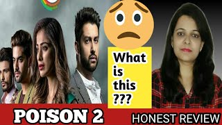 POISON 2 | ZEE 5 | WEB SERIES REVIEW | BY ANUBHA |