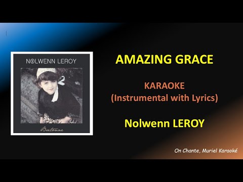 AMAZING GRACE Karaoke NOLWENN LEROY (HQ)