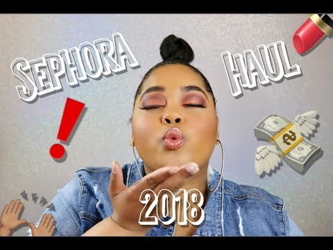 Sephora VIB Haul Spring 2018 | Kelsee Briana Jai Video