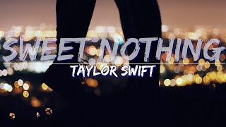 Taylor Swift - Sweet Nothing (Lyrics) - Full Audio, 4k Video