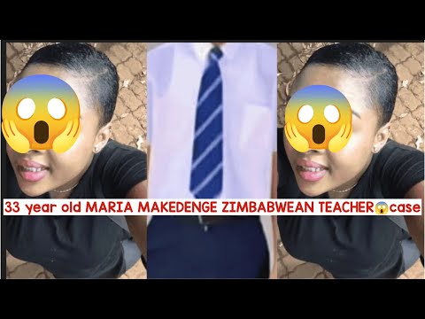 THE CASE OF 33year old ZIMBABWEAN TEACHER & THE LEGAL FALLOUT😱