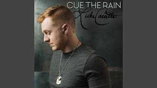 Cue the Rain
